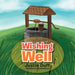 Wishing Well by Justin Duff