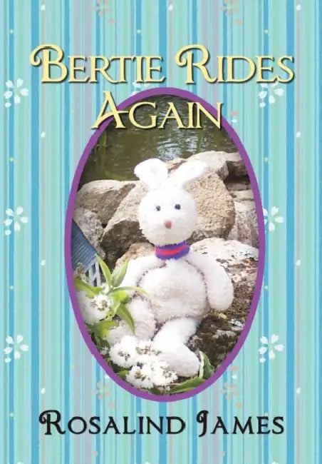 Bertie Rides Again by Rosalind James