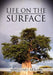 Life on the Surface: Coming Up Higher by Mwalimu Afram