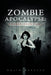 Zombie Apocalypse: Choose Your Fate! by Colin Webster