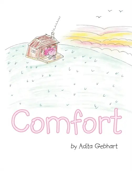 Comfort by Adita Gebhart