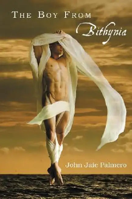 The Boy from Bithynia by John Jaie Palmero