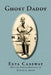 Ghost Daddy: With the Spirited Assistance of Edward S. Arkow by Esta Cassway