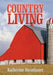 Country Living by Katherine Steinhauer