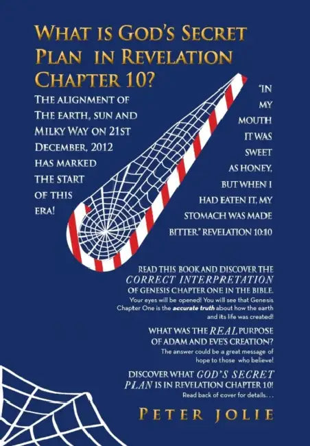 What Is God's Secret Plan in Revelation Chapter 10? by Peter Jolie
