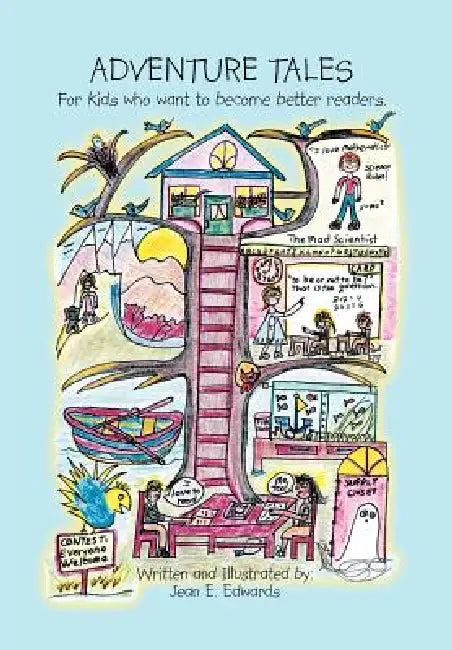 Adventure Tales: for kids who want to become better readers by Jean E. Edwards