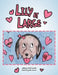 Lily at Large by Jennell Courville