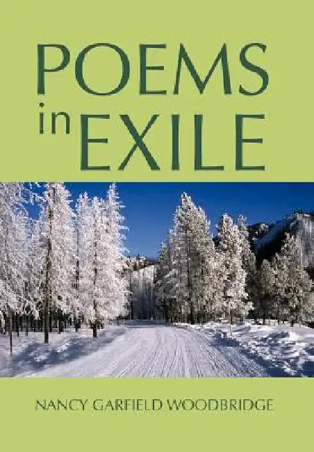 Poems in Exile by Nancy Garfield Woodbridge
