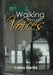 Walking Through Voices by Carlos Garcia
