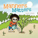 Manners Matters by Evelyn H. Armstrong