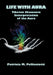 Life with Aura: Tibetan Shamanic Interpretation of the Aura by Patricia Pattie Pellicciotti