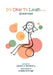 It's Okay To Laugh..... (Sometimes) by Sandra I. Bordenca