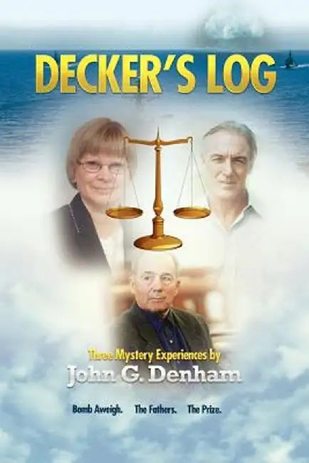 Decker's Log: Mystery by John G. Denham