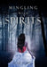 Mingling with Spirits: A Paranormal Awakening by Rose Porto