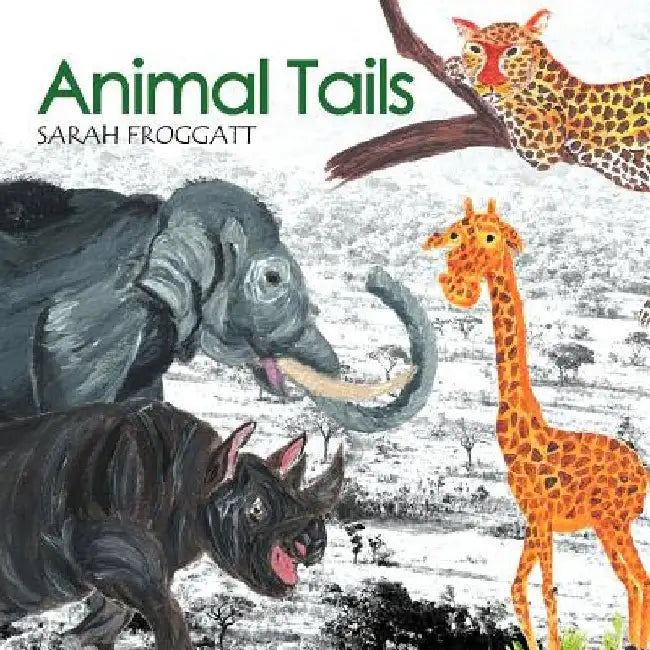 Animal Tails by Sarah Froggatt
