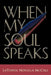 When My Soul Speaks by Latonya Novella McCall