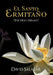 El Santo Ermita O (the Holy Hermit) by David Salazar