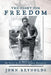 The Fight for Freedom: A Memoir of My Years in the Civil Rights Movement by John Reynolds