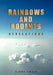 Rainbows and Rodents: Revelations by Cindy Smale