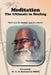 Meditation: The Ultimate in Healing by Taoshobuddha