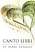 Canto Libri by Birri Sangha
