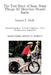 The True Story of Sam: Some Things All Bicyclists Should Know by Samuel E. Shull