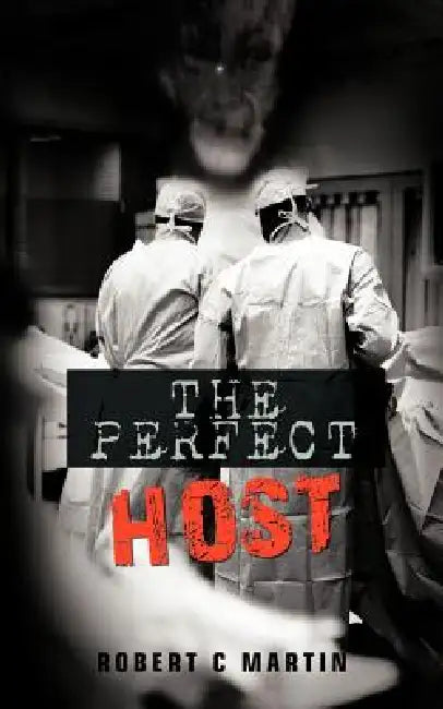 The Perfect Host by Robert C. Martin