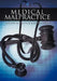 Medical Malpractice Litigation in the 21st Century by Nathaniel J. Friedman Esq