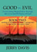Good vs. Evil...Overcoming Degradation Through the Love and Brilliance of God: Book Two: Seeking to Duplicate the Heart, Courage and Genius of the Lor by Jerry Davis