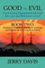 Good vs. Evil...Overcoming Degradation Through the Love and Brilliance of God: Book Two: Seeking to Duplicate the Heart, Courage and Genius of the Lor by Jerry Davis