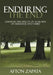 Enduring the End: Surviving the Effects of an Illness on Marriage and Family by Afton Zapata