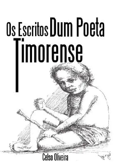 OS Escritos Dum Poeta Timorense by Celso Oliveira