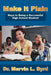Make It Plain: Keys to Being a Successful High School Student by Marvin L. Byrd