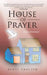 A House of Prayer: Daily Devotional by Avril English
