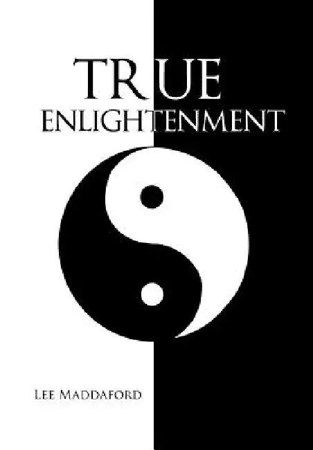 True Enlightenment by Lee Maddaford
