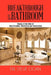 Breakthrough in the Bathroom: Beauty at the Altar of Sanctification, Revelation and Restoration by Steve Ogan
