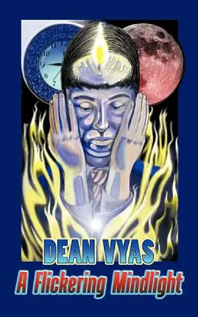 A Flickering Mindlight by Dean Vyas