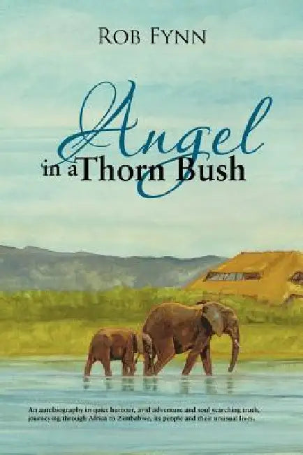 Angel in a Thorn Bush by Rob Fynn