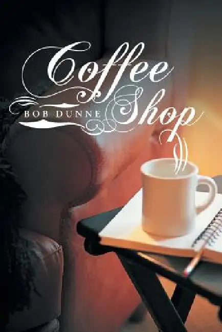 Coffee Shop by Bob Dunne