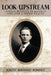Look Upstream: Junius Romney in Mexico and the United States by Joseph Barnard Romney