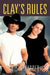 Clay's Rules by Missy Harper