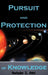 Pursuit and Protection of Knowledge by Narinder Attri