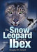 The Snow Leopard and the Ibex by Douglas W. Farnell