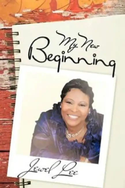 My New Beginning by Jewel Lee