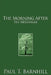 The Morning After: The Messanger by Paul T. Barnhill