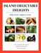 Island Delectable Delights: Roots, Fruits, Veggies & Soups by Forrester, Brown, Lindsay