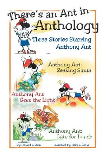 There's an Ant in Anthology by Richard L. Stein