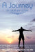 A Journey: To Walk on Water by Arlette Houghton-Harris