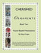 Cherished Ornaments Book Two: Peyote Beaded Masterpieces by Eileen Knight