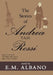The Stories of Andrea T.A.H. Rossi by E. M. Albano
